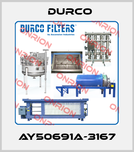 AY50691A-3167 Durco
