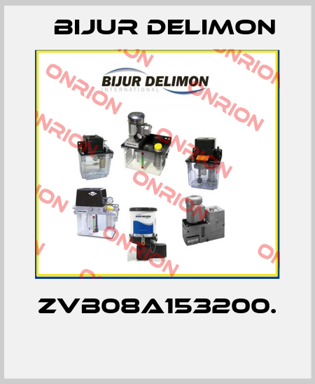 ZVB08A153200.  Bijur Delimon