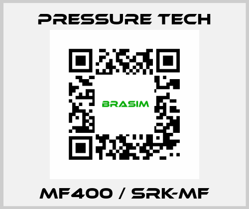 Mf400 / Srk-Mf Pressure Tech