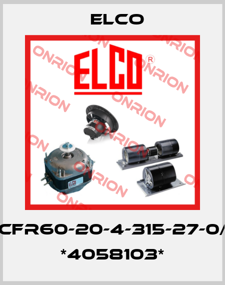 3CFR60-20-4-315-27-0/8 *4058103* Elco