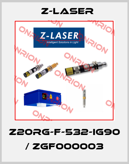 Z20RG-F-532-Ig90 / ZGF000003 Z-LASER