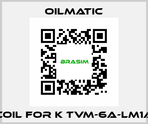 Coil for K TVM-6A-LM1A OILMATIC