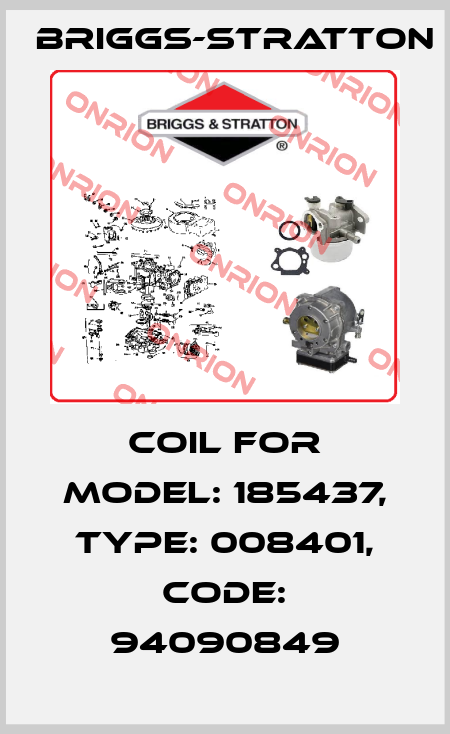 coil for Model: 185437, Type: 008401, Code: 94090849 Briggs-Stratton