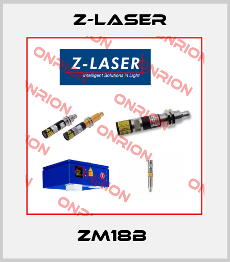 ZM18B  Z-LASER