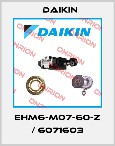 EHM6-M07-60-Z / 6071603 Daikin