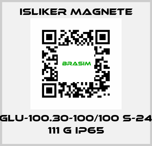 GLU-100.30-100/100 S-24 111 G IP65 ISLIKER MAGNETE