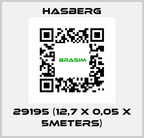 29195 (12,7 x 0,05 X 5meters) Hasberg