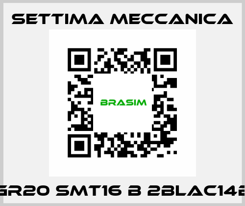 GR20 SMT16 B 2BLAC14B Settima Meccanica