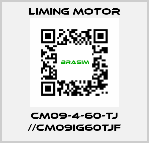 CM09-4-60-TJ //CM09IG60TJF Liming Motor