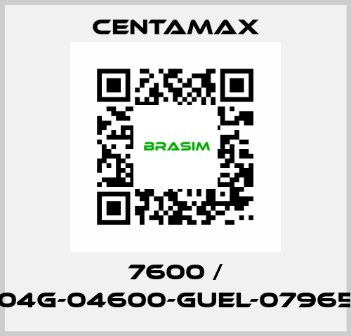 7600 / 004G-04600-GUEL-079657 CENTAMAX