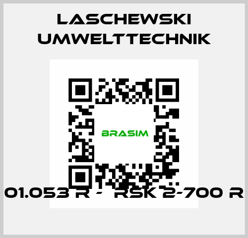 01.053 R -  RSK 2-700 R LASCHEWSKI UMWELTTECHNIK