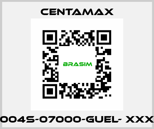 004S-07000-GUEL- xxx CENTAMAX