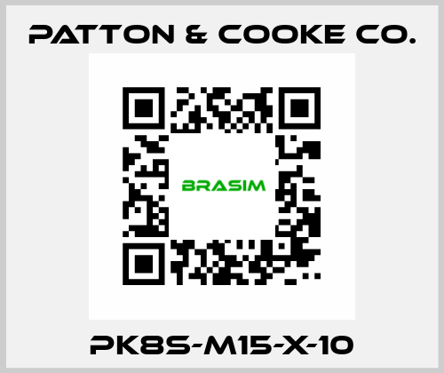 PK8S-M15-x-10 Patton & Cooke Co.