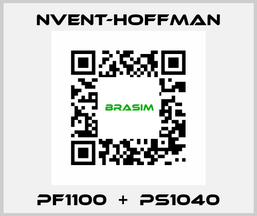 PF1100  +  PS1040 nVent-Hoffman