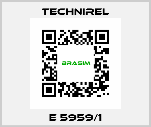 E 5959/1 TECHNIREL
