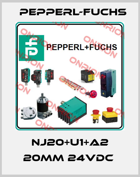 NJ20+U1+A2 20MM 24VDC  Pepperl-Fuchs