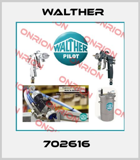 702616   Walther