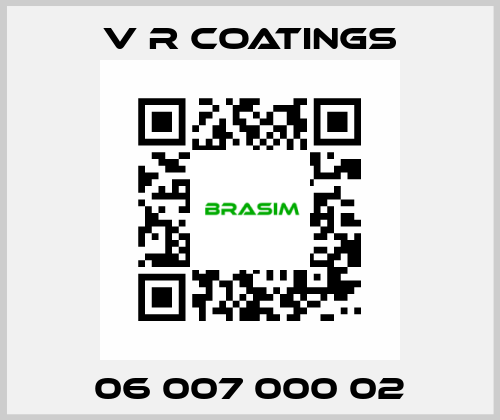 06 007 000 02 V R COATINGS