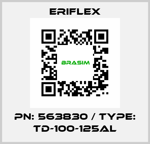 PN: 563830 / Type: TD-100-125AL ERIFLEX