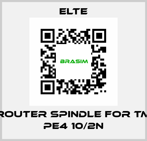 Router spindle for TM PE4 10/2N Elte