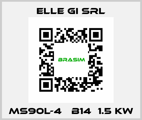 MS90L-4   B14  1.5 KW ELLE GI SRL