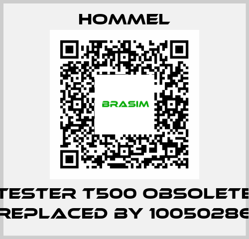 Tester T500 obsolete replaced by 10050286 Hommel