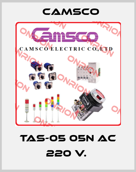 TAS-05 05N AC 220 V.  CAMSCO