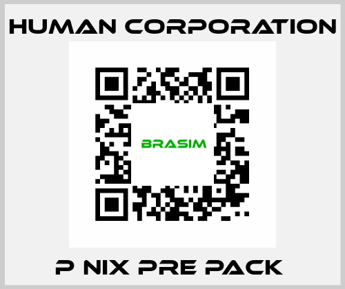 P NIX PRE PACK  Human Corporation