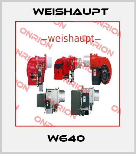 W640  Weishaupt