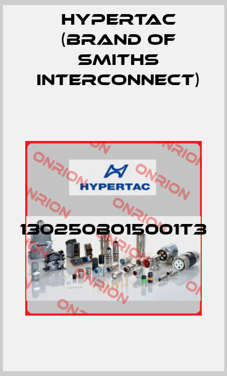 130250B015001T3   Hypertac (brand of Smiths Interconnect)