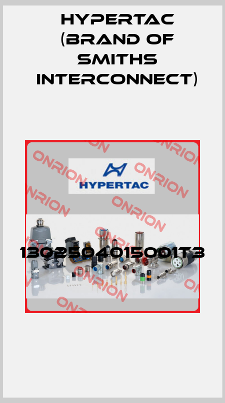  1302504015001T3  Hypertac (brand of Smiths Interconnect)