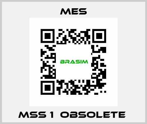 MSS 1  OBSOLETE  MES