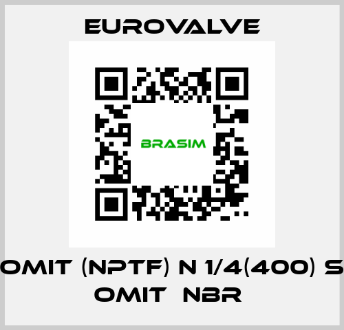 Omit (NPTF) N 1/4(400) S Omit  NBR  Eurovalve