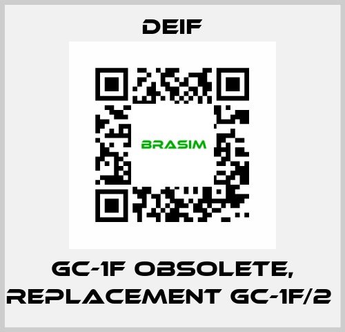 GC-1F obsolete, replacement GC-1F/2  Deif