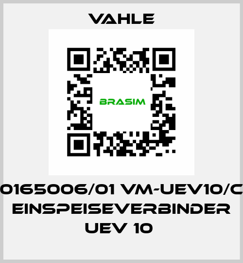 0165006/01 VM-UEV10/C EINSPEISEVERBINDER UEV 10  Vahle