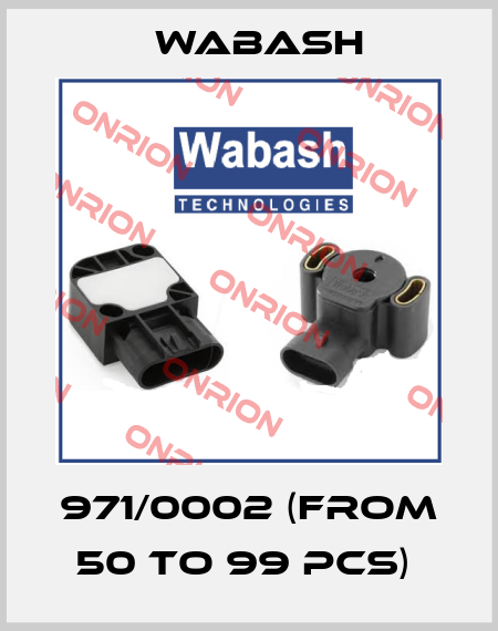 971/0002 (From 50 to 99 pcs)  Wabash