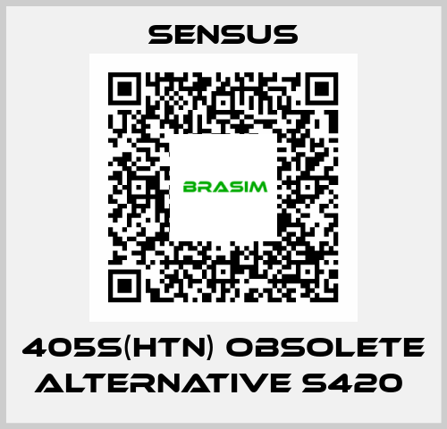 405S(HTN) obsolete alternative S420  Sensus