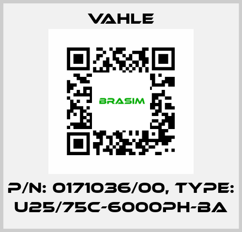 P/n: 0171036/00, Type: U25/75C-6000PH-BA Vahle