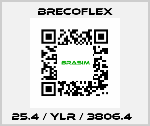 25.4 / YLR / 3806.4   Brecoflex