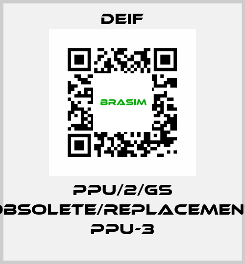 PPU/2/GS obsolete/replacement PPU-3 Deif