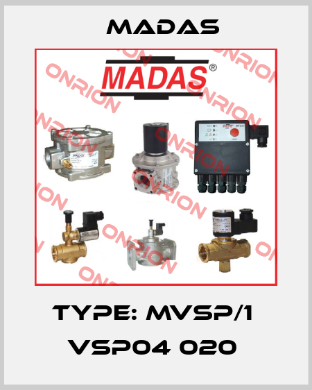 Type: MVSP/1  VSP04 020  Madas