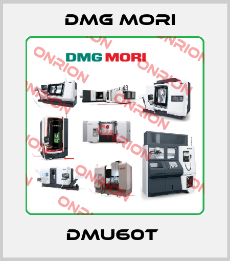 DMU60T  DMG MORI