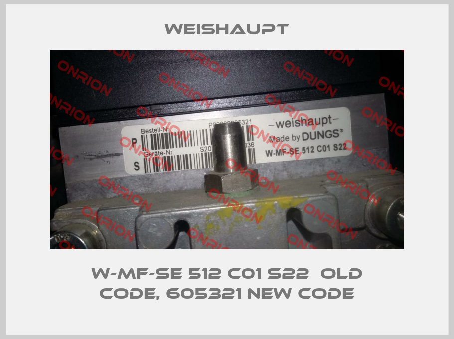 W-MF-SE 512 C01 S22  old code, 605321 new code-big
