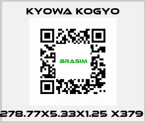 278.77X5.33X1.25 X379  Kyowa Kogyo