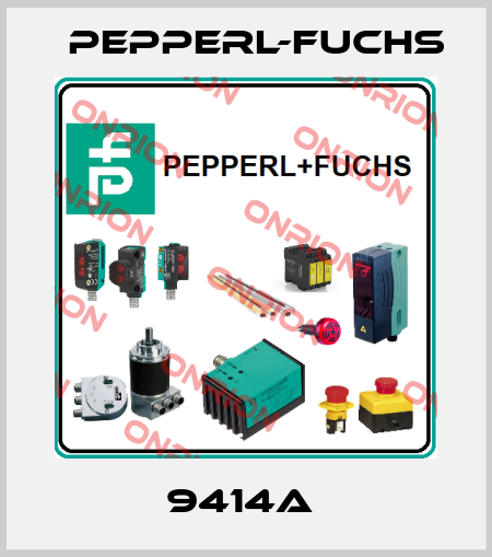 9414A  Pepperl-Fuchs