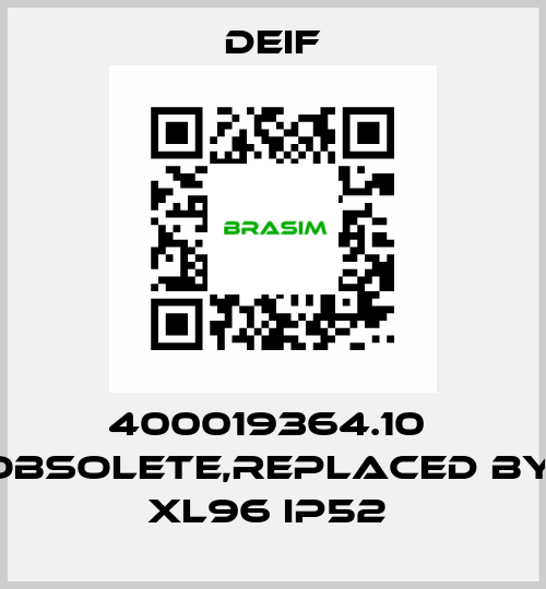 400019364.10  obsolete,replaced by  XL96 IP52  Deif