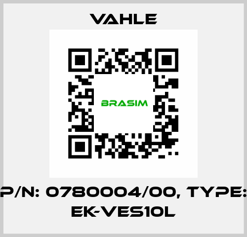 P/n: 0780004/00, Type: EK-VES10L Vahle