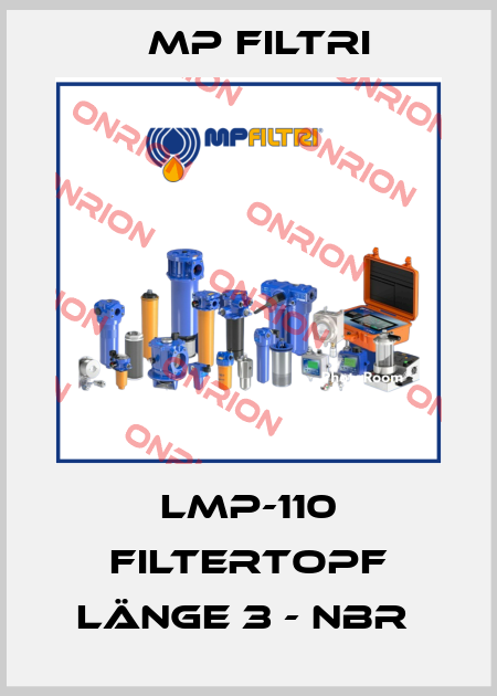 LMP-110 Filtertopf Länge 3 - NBR  MP Filtri
