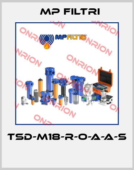 TSD-M18-R-O-A-A-S  MP Filtri