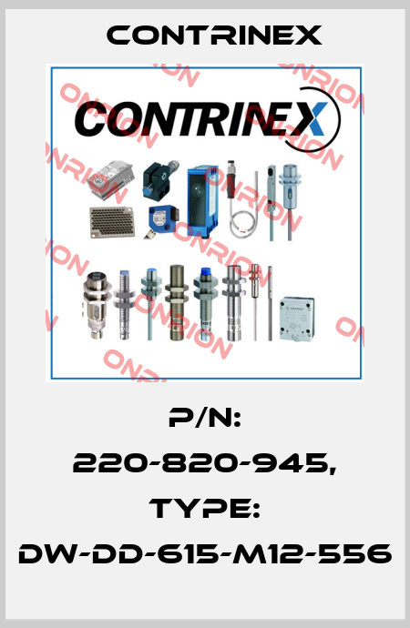 p/n: 220-820-945, Type: DW-DD-615-M12-556 Contrinex